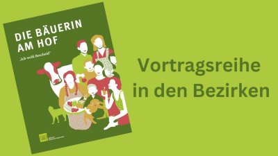 Vortragsabend Bezirk Vinschgau &quot;Die Bäuerin am Hof - Ich weiß Bescheid&quot;