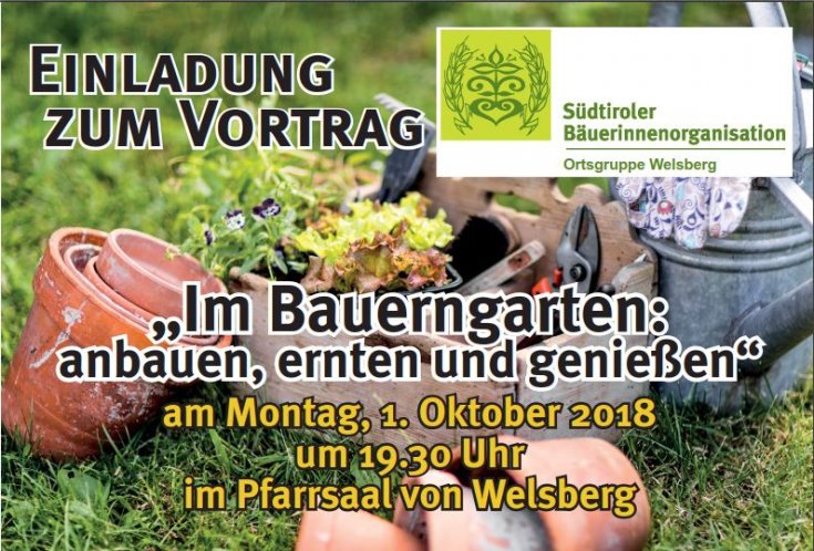 SBO-Welsberg: Vortrag &quot;Im Bauerngarten: anbauen, ernten und genießen&quot;
