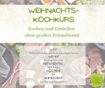 Kochen und genießen zu Weihnachten ohne großen Zeitaufwand!